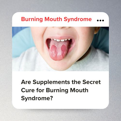 Are Supplements the Secret Cure for Burning Mouth Syndrome? - Natural Health News
