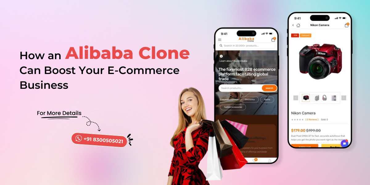 How an Alibaba Clone Can Boost Your E-Commerce Business