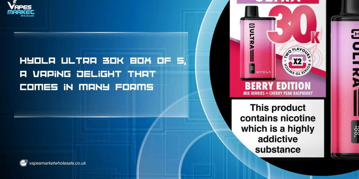 Hyola Ultra 30k box of 5, A Vaping Delight That Comes in Many Forms