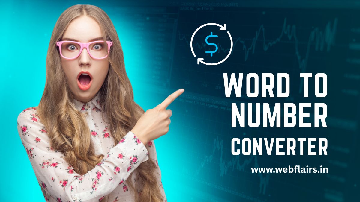 Word to Number Converter Quickly Online - WebFlairs