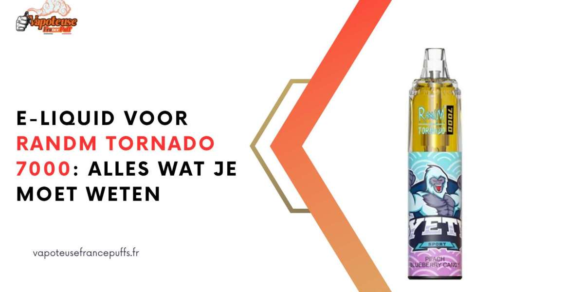 E-liquid voor randm tornado 7000: Alles wat je moet weten