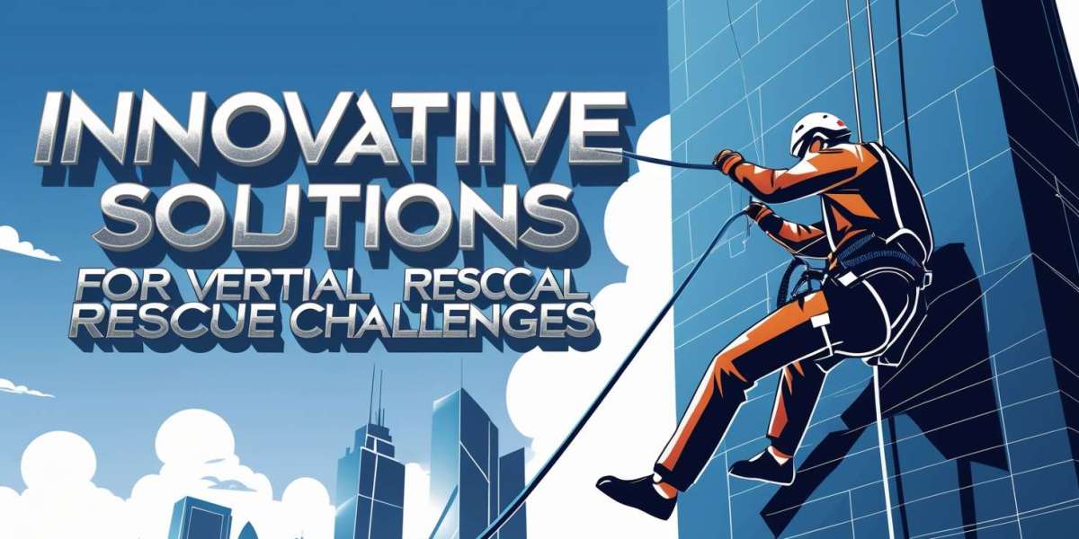 Innovative Solutions for Vertical Rescue Challenges
