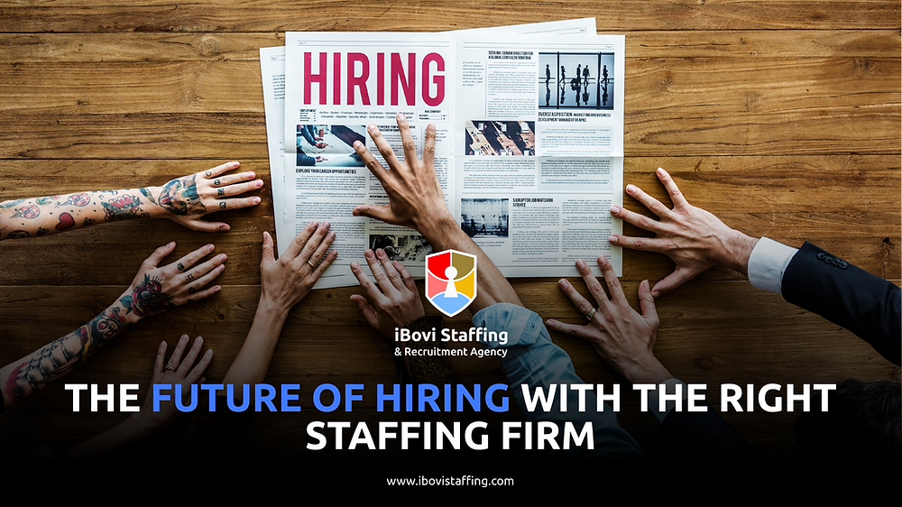Staffing Firm | A Guide by iBovi Staffing