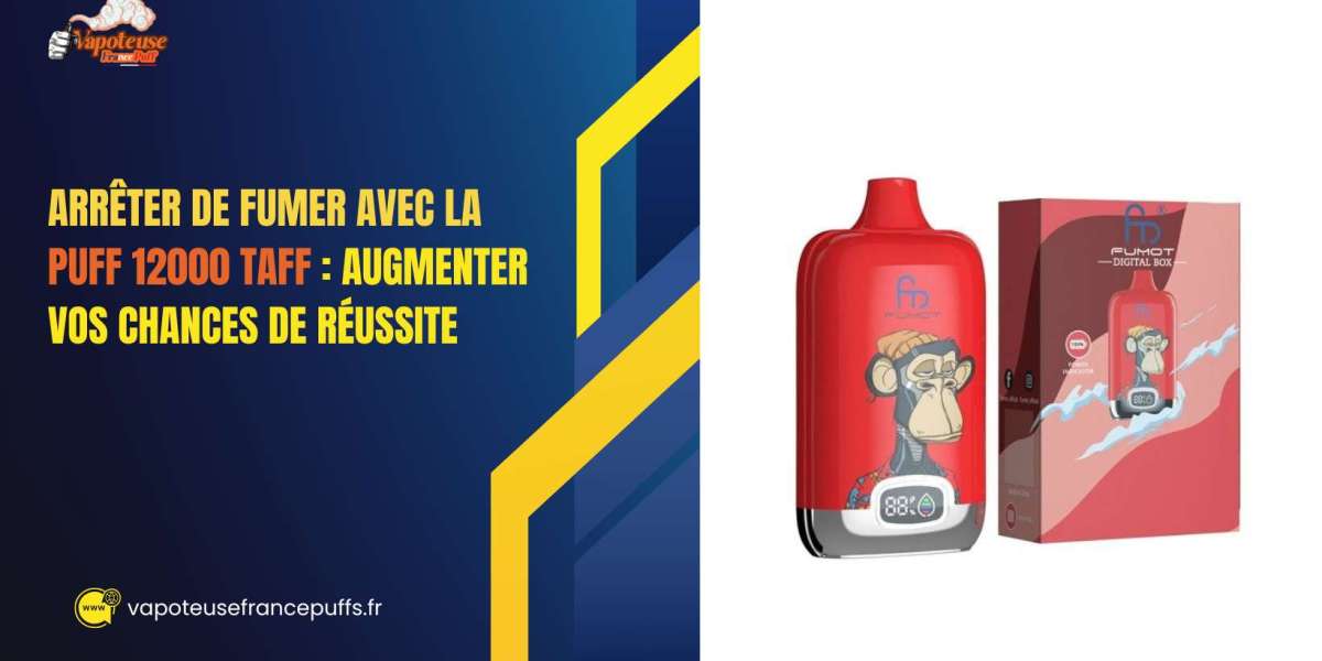 Arrêter de fumer avec la puff 12000 taff : augmenter vos chances de réussite