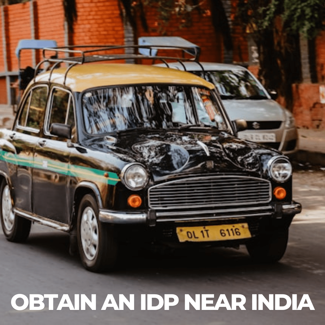 Obtain an IDP Near India - International Driving Permit