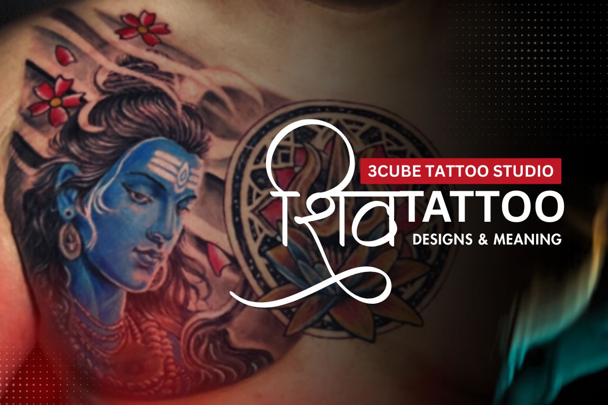 Shiva Tattoo Designs & Meaning | 3 Cube Tattoo studio kolkata