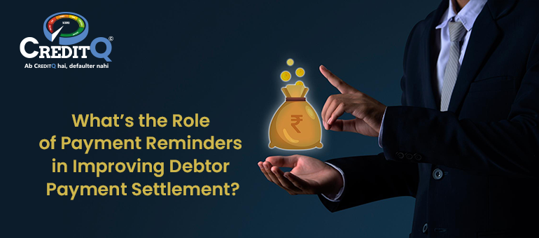 What is the Role of Payment Reminders in Improving Debtor Payment Settlement?