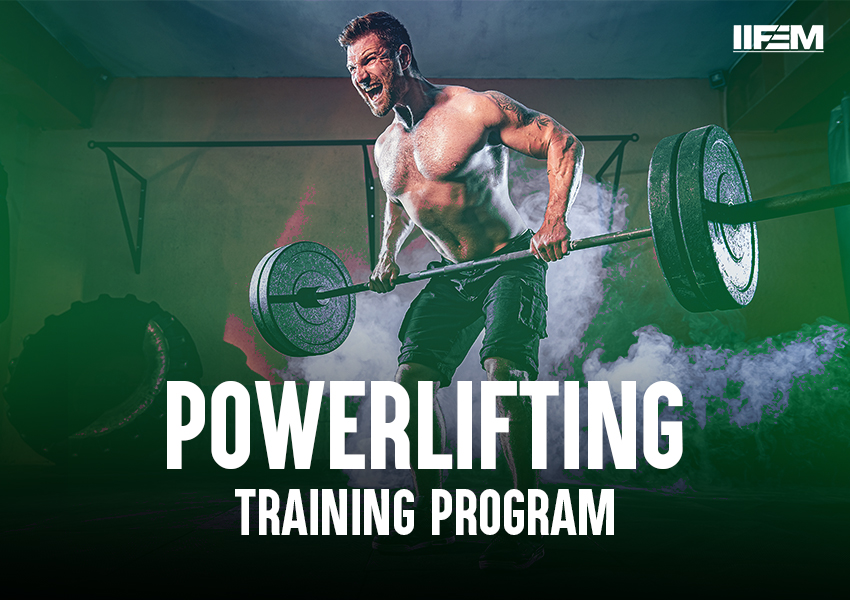 Powerlifting Training Program | Boost Your Strength by IIFEM