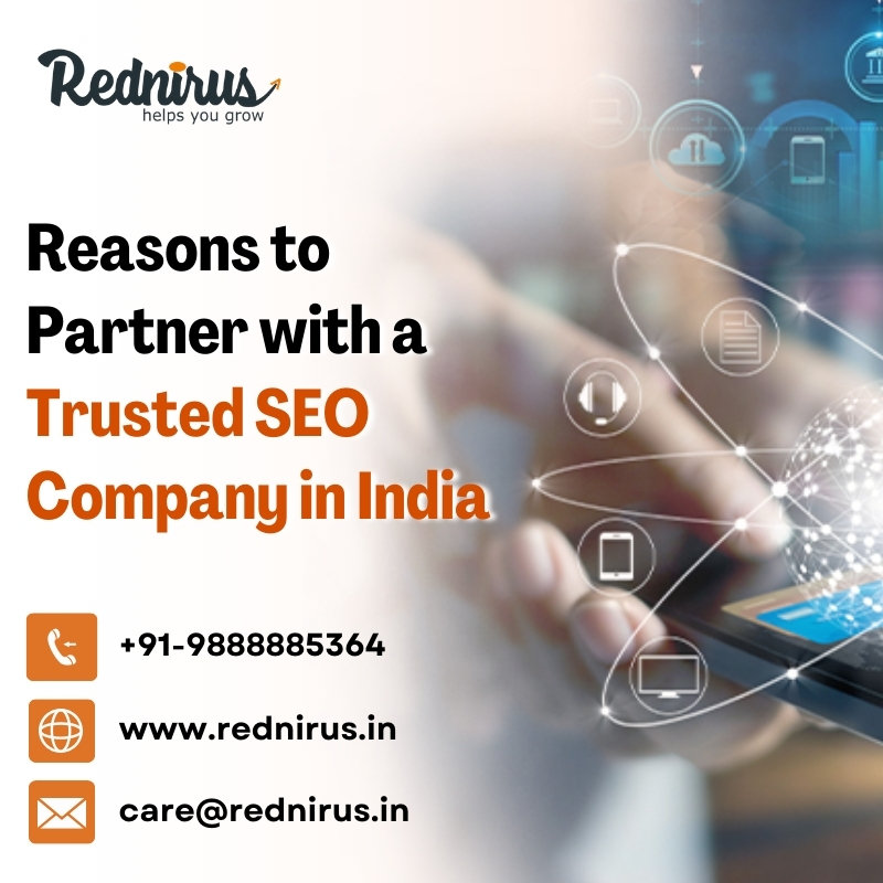 Reasons to Partner with a Trusted SEO Company in India