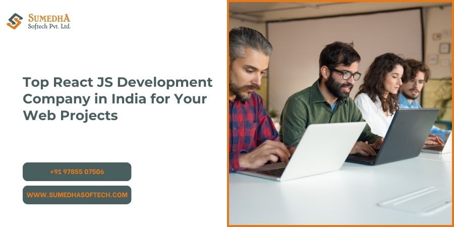 Top React JS Development Company in India for Your Web Projects