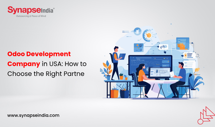 Odoo Development Company in USA: How to Choose the Right Partner - SynapseIndia