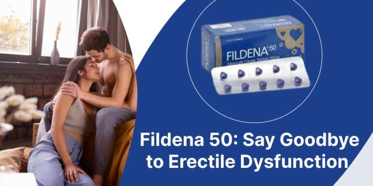 Fildena 50 Mg – Uses, Dosage, Benefits, and Safety Guide