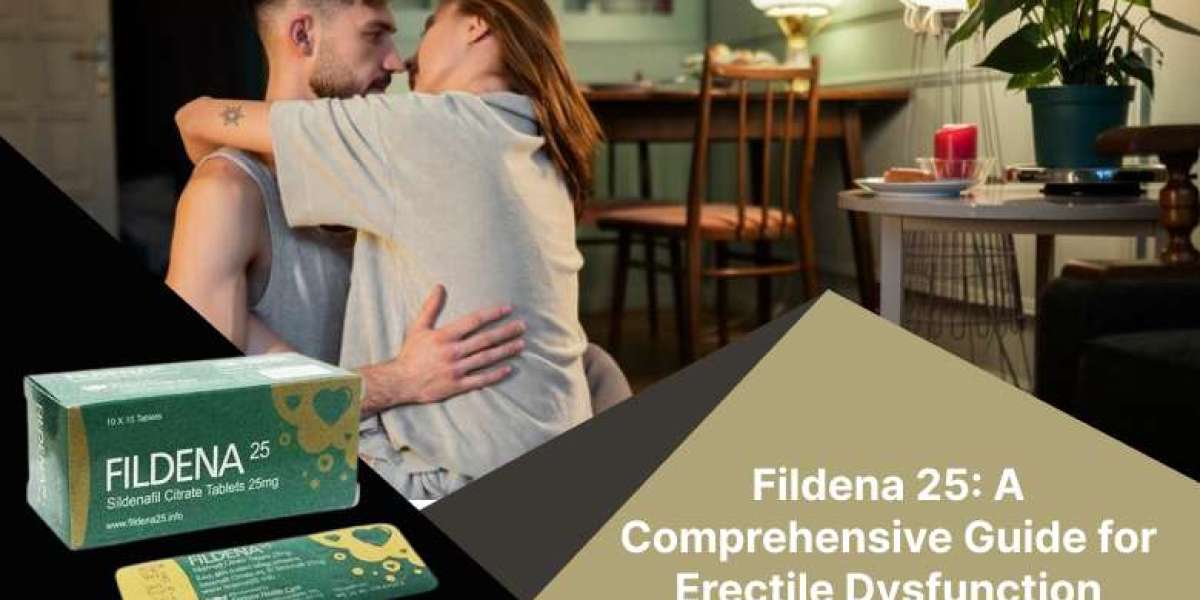 Fildena 25 Mg – Uses, Dosage, Benefits, and Safety Guide