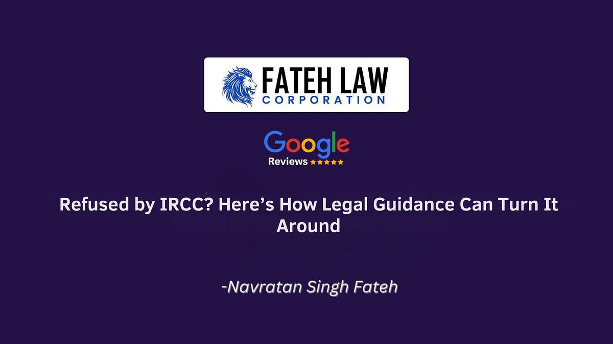 Top Reasons IRCC Refuses Applications | Legal Guidance That Helps | Medium