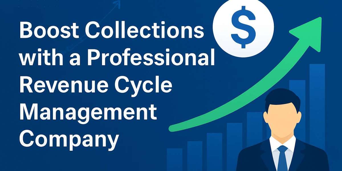 Boost Collections with a Professional Revenue Cycle Management Company