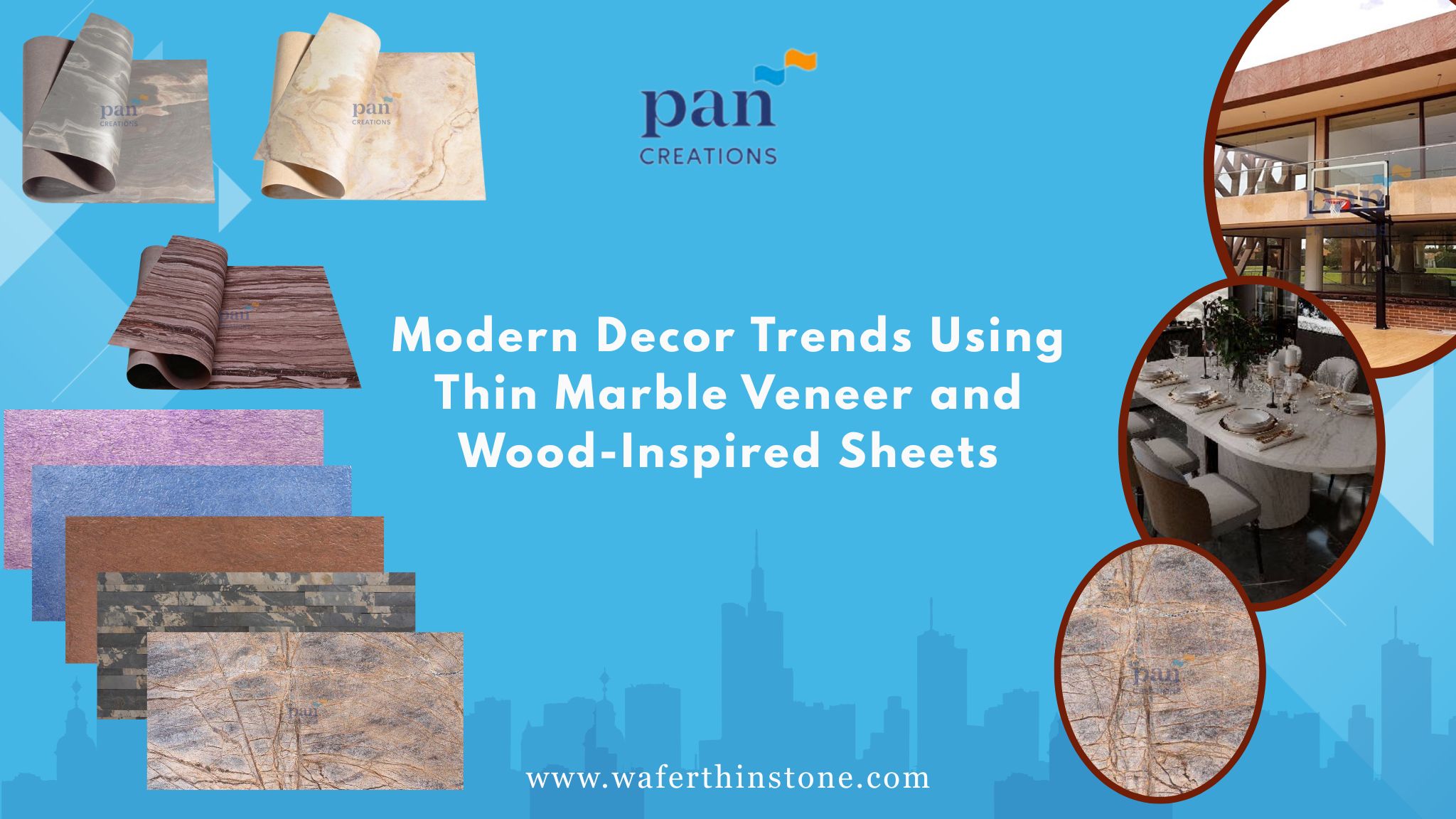 Modern Decor Trends Using Thin Marble Veneer and Wood-Inspired Sheets