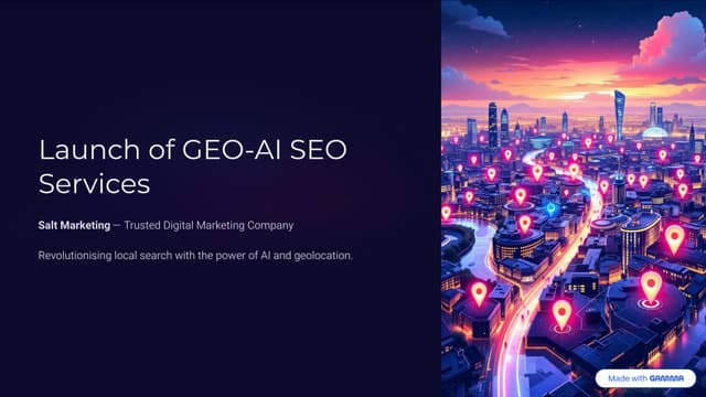 Launch of Innovative GEO-AI SEO Services by Salt Marketing to Boost Local Visibility | PDF