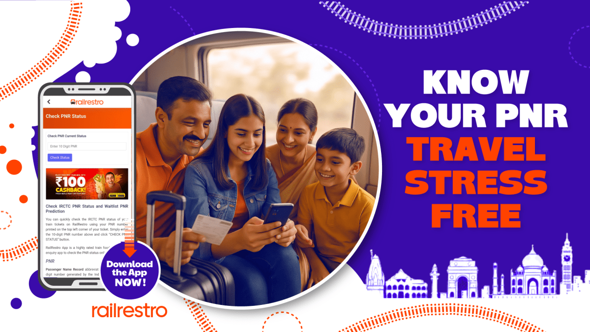 Know Your PNR Status to Plan a Comfortable Journey – RailRestro: Order food on train