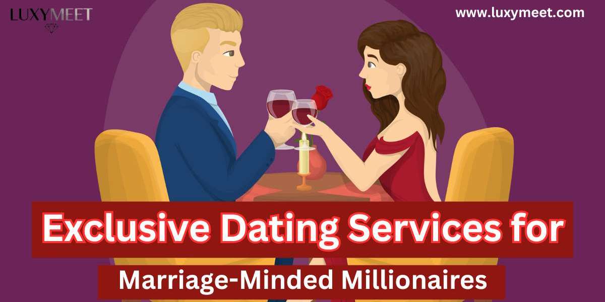 Exclusive Dating Services for Marriage-Minded Millionaires: Why LuxyMeet Is the Ultimate Destination for Elite Love