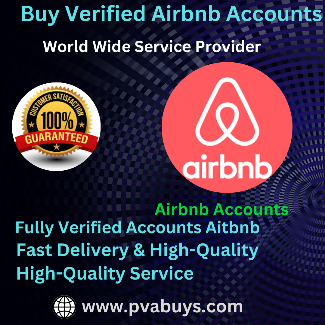 Step-by-Step Guide to Buying Old Buy Verified Airbnb Accounts from USA, UK