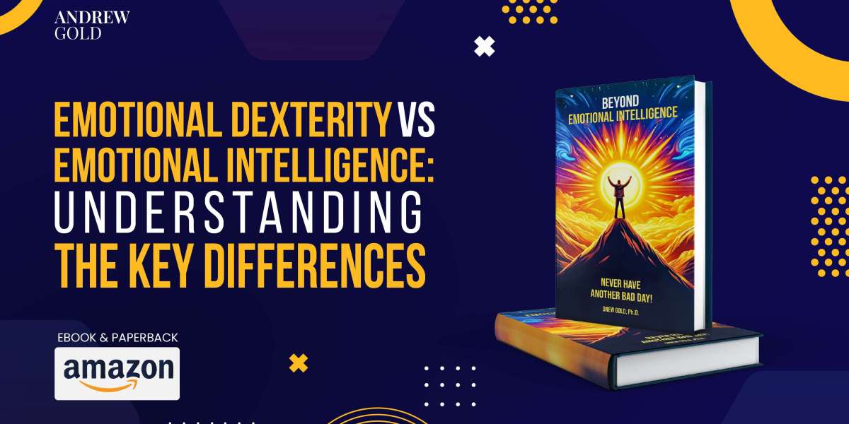 Emotional Dexterity vs Emotional Intelligence: Understanding the Key Differences