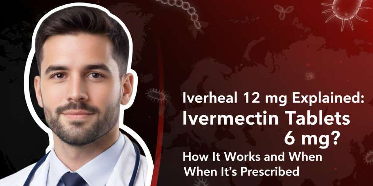 Iverheal 12 mg Explained: How It Works and When It’s Prescribed