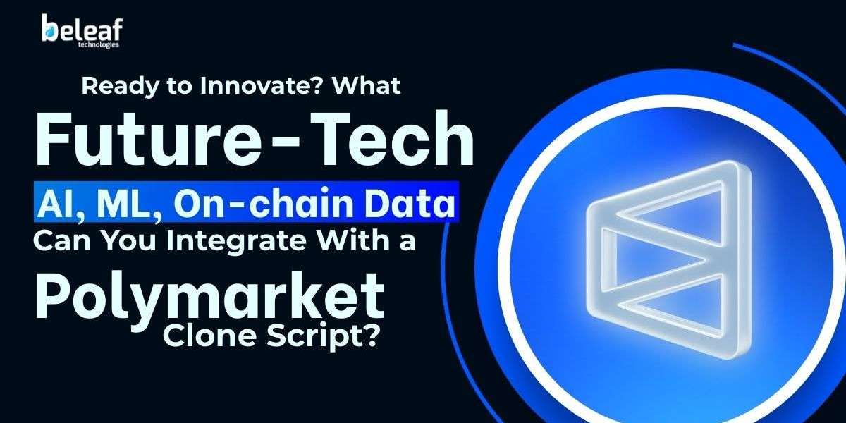Ready to Innovate? What Future-Tech (AI, ML, On-chain Data) Can You Integrate With a Polymarket Clone Script?