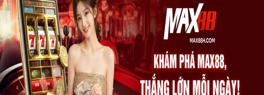 MAX88 Nhà Cái MAX88 Cover Image