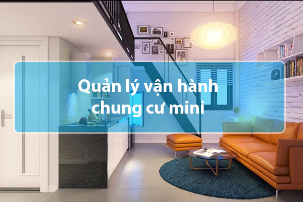 Những Lưu Ý Giúp Quản Lý Chung Cư Mini Hiệu Quả Hơn