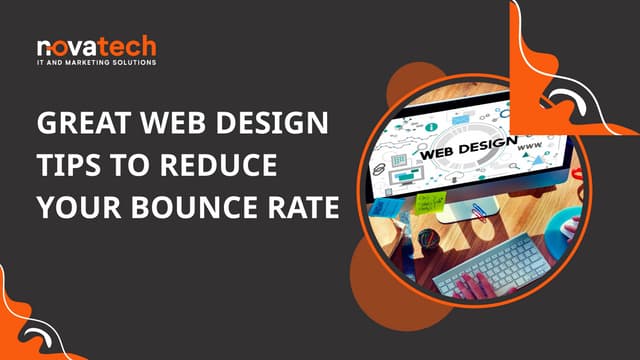 GREAT WEB DESIGN TIPS TO REDUCE YOUR BOUNCE RATE | PPTX
