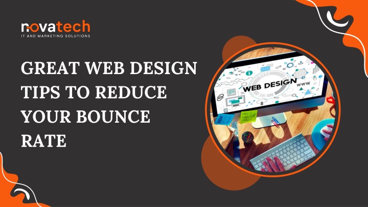 PPT - GREAT WEB DESIGN TIPS TO REDUCE YOUR BOUNCE RATE PowerPoint Presentation - ID:14278980
