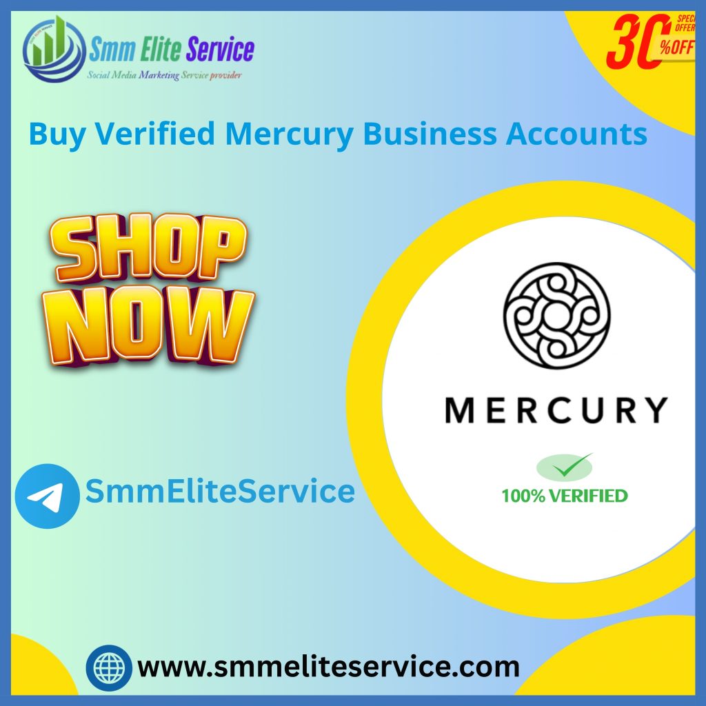 Buy Verified Mercury Business Accounts - 100% Secure & Trusted