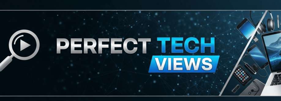 Perfect Tech Views Cover Image