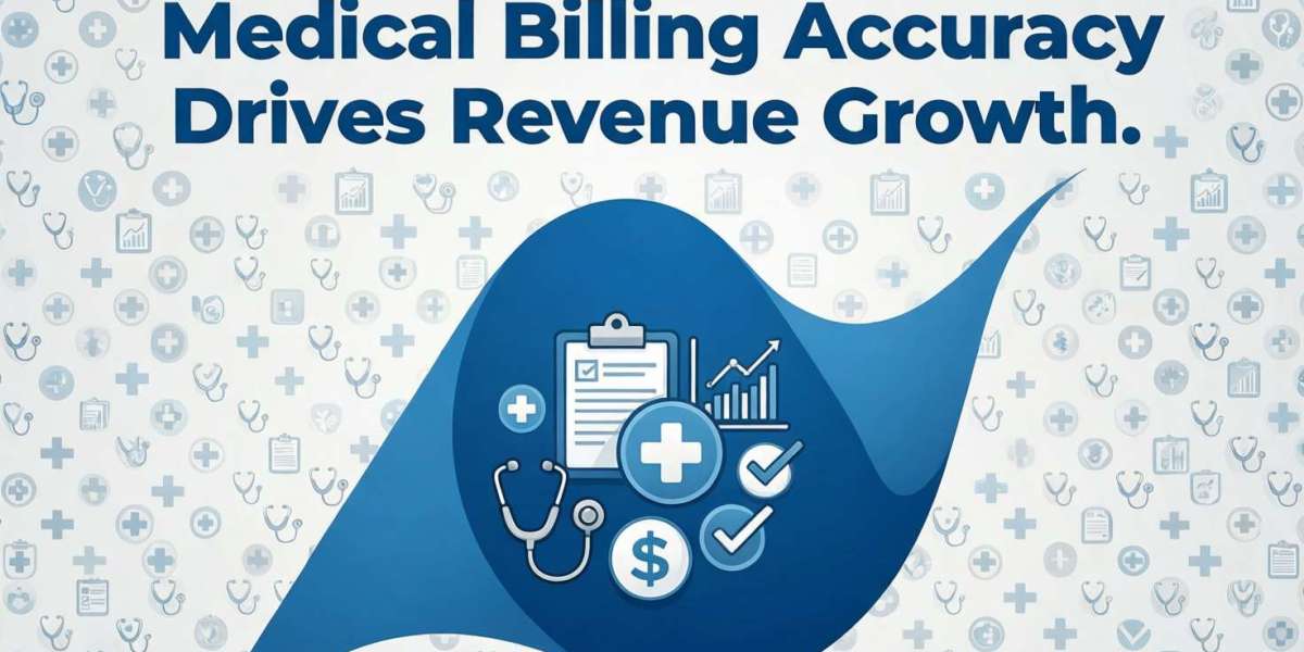 Why Healthcare Medical Billing Accuracy Drives Revenue Growth