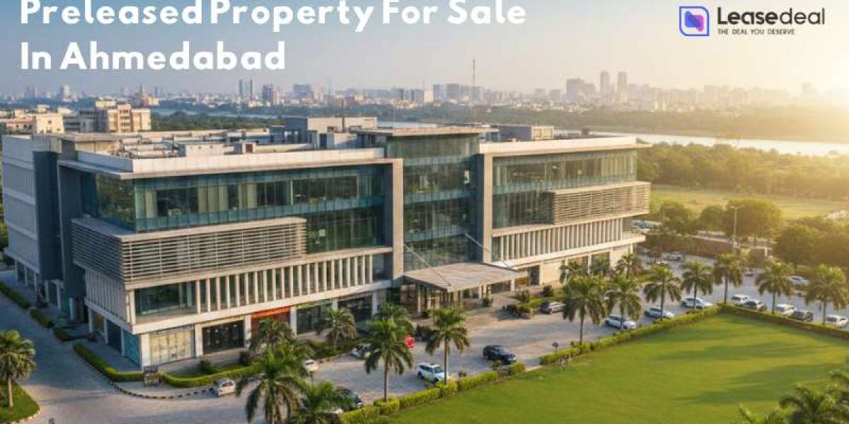 Preleased Property For Sale In Ahmedabad: A Smart Investment for Assured Rental Income