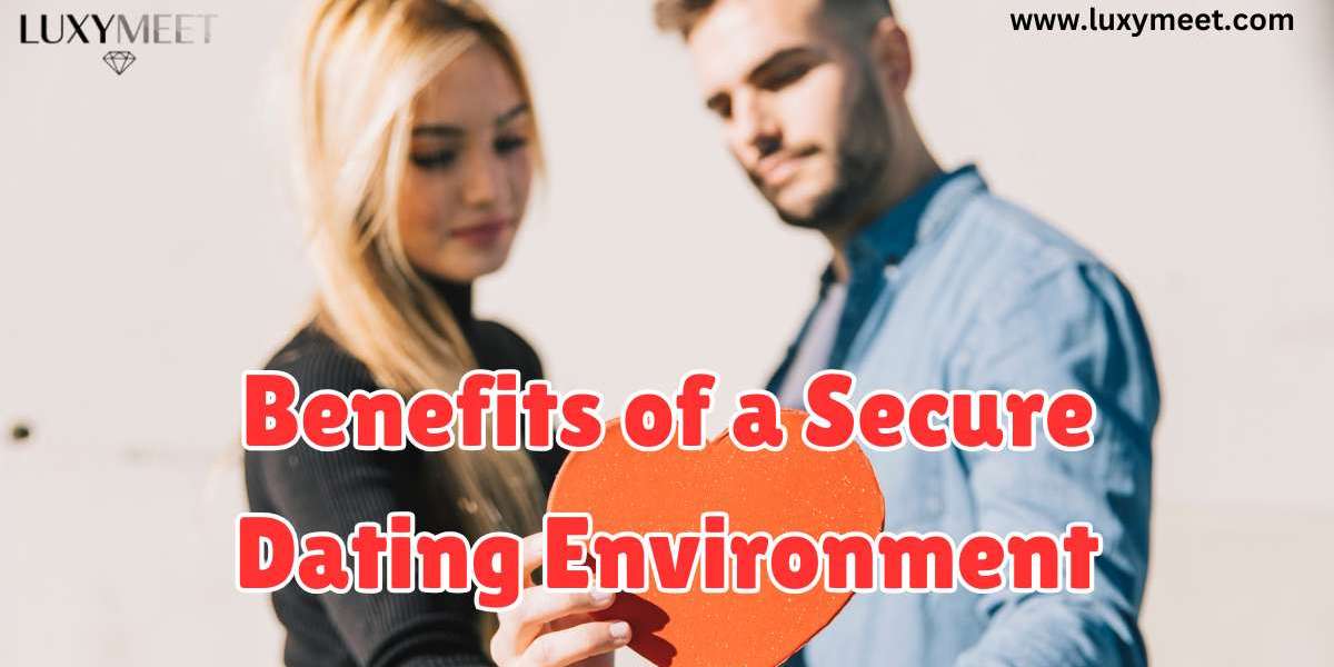 The Benefits of a Secure Dating Environment: Why Privacy Is the New Luxury in Online Dating