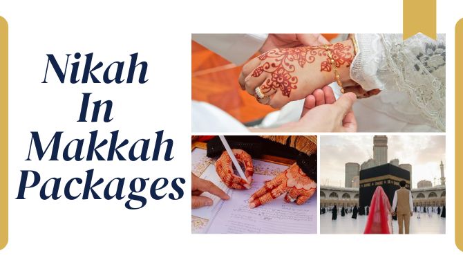 How to Do Nikah in Makkah & Madina - Smart Article