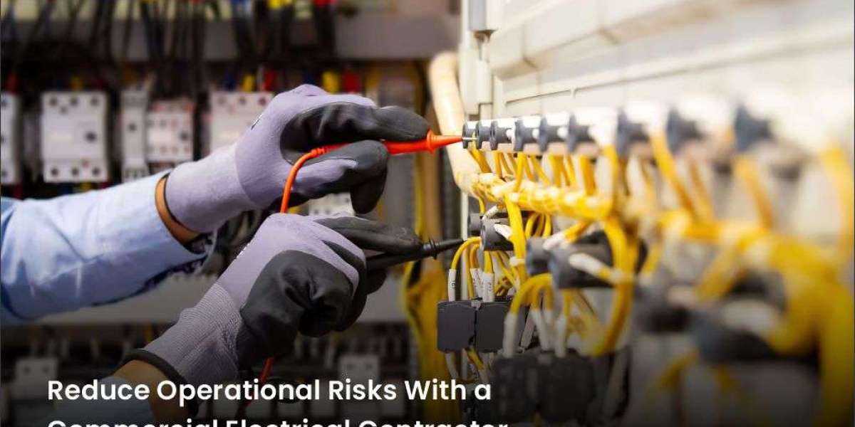 Reduce Operational Risks With a Commercial Electrical Contractor