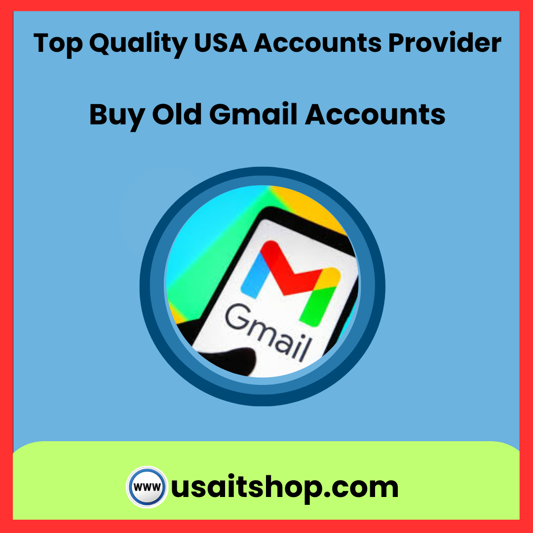 Buy Old Gmail Accounts - USA IT Shop