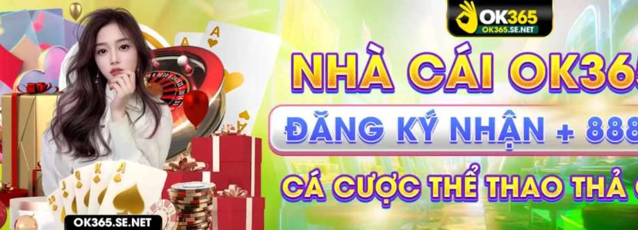 OK365 Nhà cái giải trí Cover Image